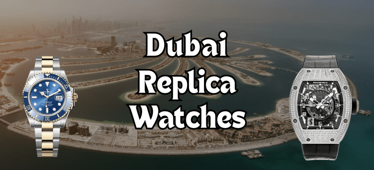 Replica Watches In Dubai