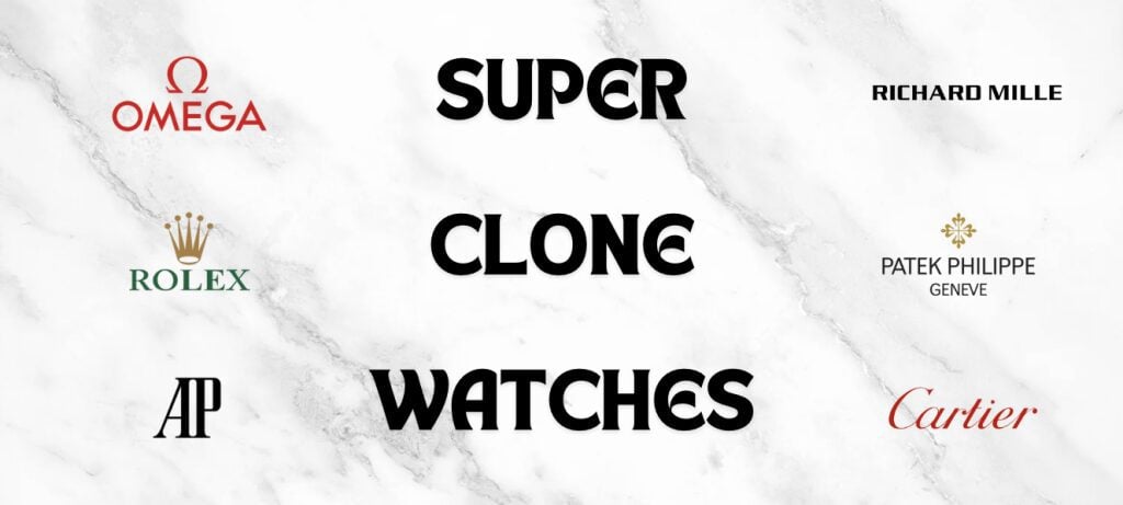 Super Clone Watches