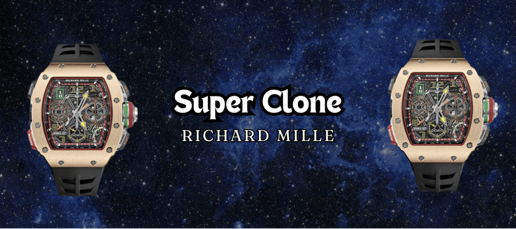 Super Clone Richard Mille