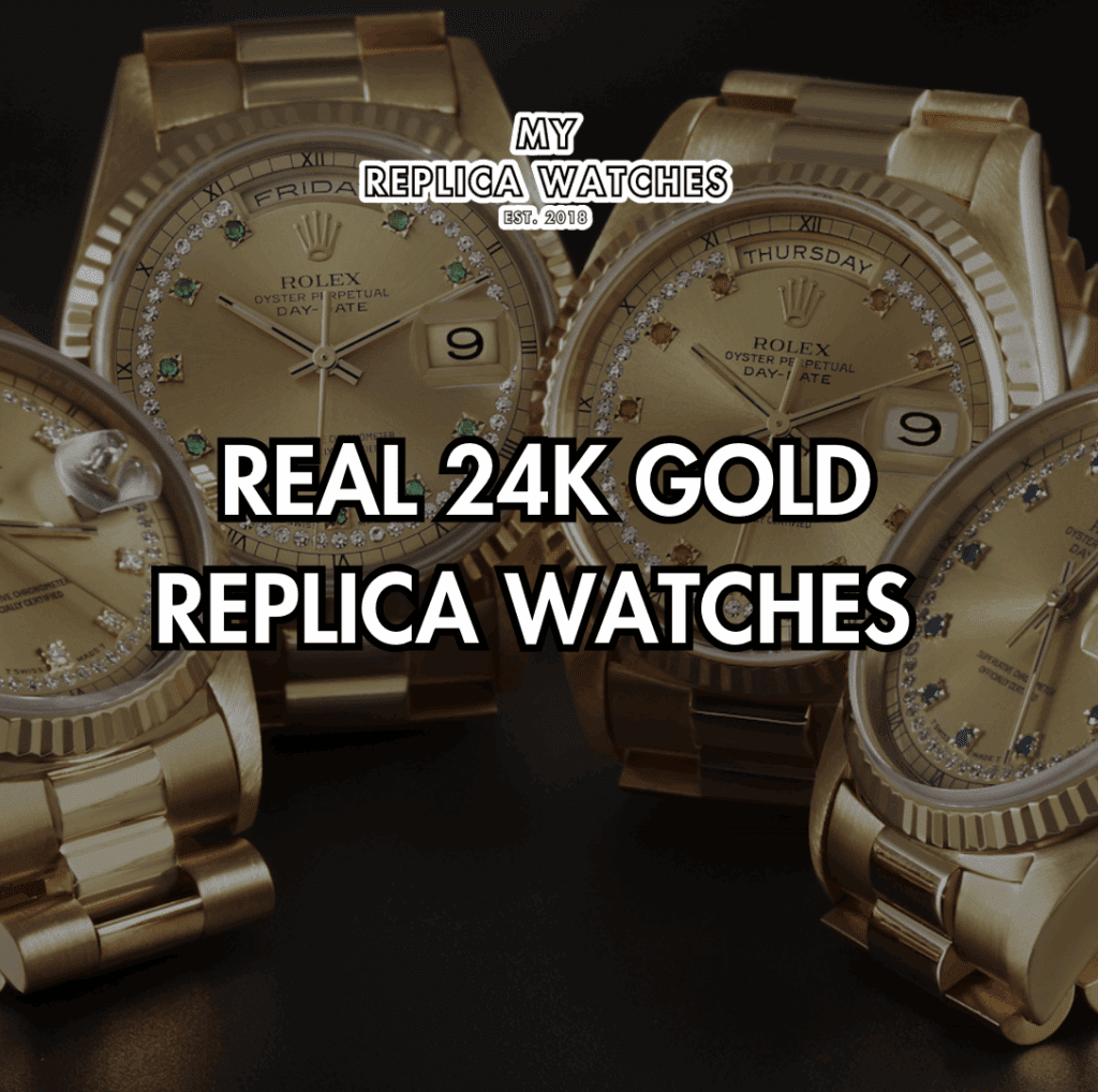 Real 24k gold replica watches